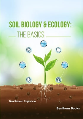 Book cover of Soil Biology & Ecology: The Basics by Popoviciu, Dan Răzvan