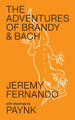 The adventures of Brandy & Bach by Jeremy Fernando book cover