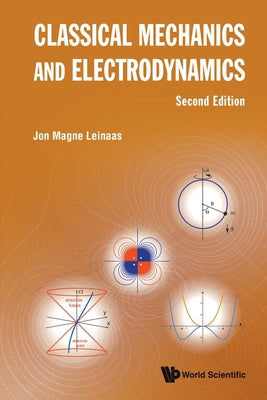 Book cover of Classic Mech & Electro (2nd Ed) by Leinaas Jon Magne
