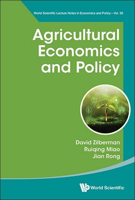 Book cover of Agricultural Economics and Policy by Zilberman David