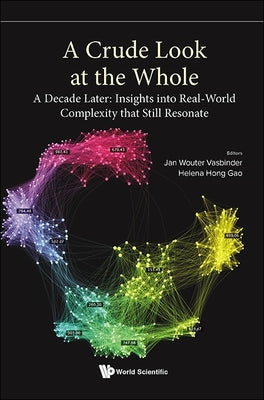 Book cover of A Crude Look at the Whole by Vasbinder Jan Wouter