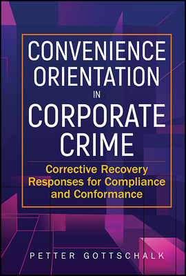 Convenience Orientation in Corporate Crime