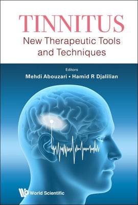 Book cover of Tinnitus: New Therapeutic Tools and Techniques by Abouzari Mehdi
