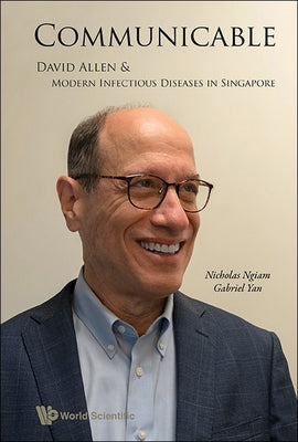 Book cover of Communicable: David Allen and Modern Infectious Diseases Sg by Yan Gabriel