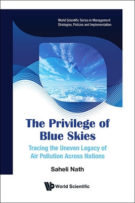 Book cover of The Privilege of Blue Skies by Nath Saheli
