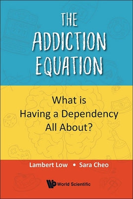The Addiction Equation