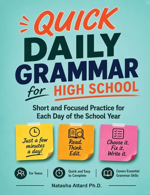 Quick Daily Grammar for High School: Short and Focused Practice for Each Day of the School Year by Natasha Attard book cover