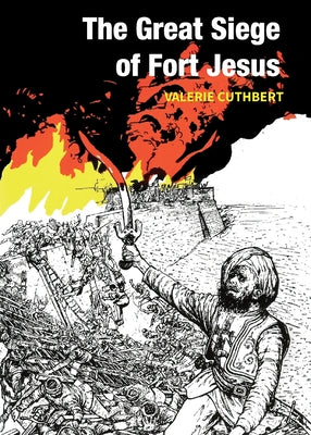 The Great Siege of Fort Jesus by Valerie Cuth book cover