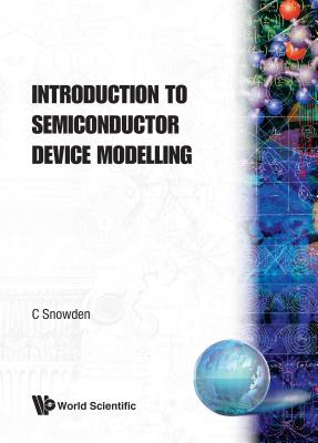 Book cover of Intro to Semiconductor Devices Modelling by Snowden C M