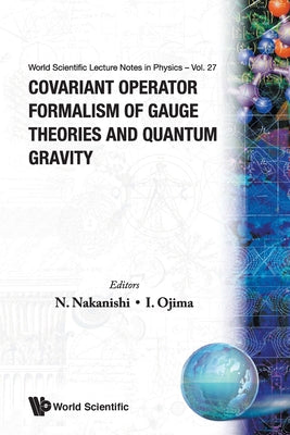 Book cover of Covariant Operator Formalism Of... (V27) by Nakanishi N