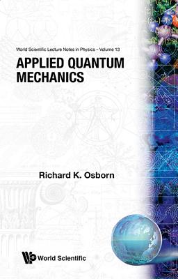 Book cover of Applied Quantum Mechanics (V13) by Osborn R