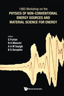 Book cover of Physics of Non-Conventional... (V3) by G. Furlan, Mncin Sayigh Seraphin Mancin