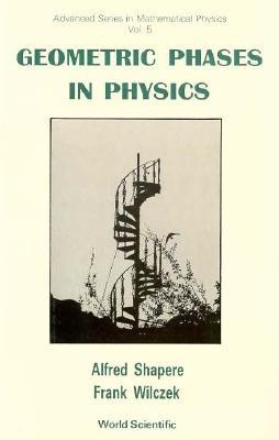 Book cover of Geometric Phases in Physics (V5) by Wilczek F