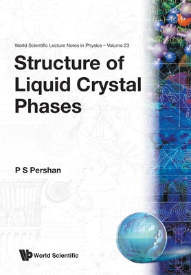 Book cover of Structure of Liquid Crystal Phases (V23) by Pershan P S