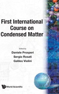 Condensed Matter, First Int'l... (V8)
