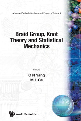 Braid Group, Knot Theory &... (V9)