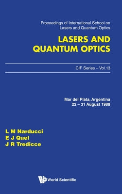 Book cover of Lasers & Quantum Optics (V13) by Narducci L M