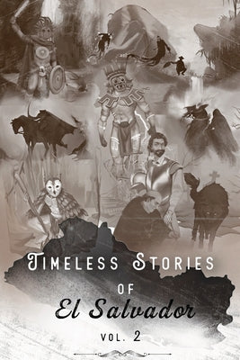 Timeless Stories of El Salvador: Epiphany by Federico Navarrete book cover