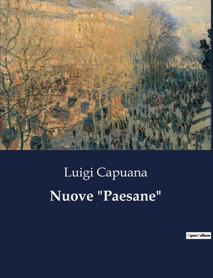 Book cover of Nuove: La lotta per la rivendicazione e il dramma familiare di un barone siciliano by Capuana, Luigi