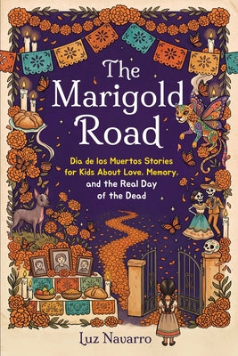 The Marigold Road: D by Luz Navarro book cover