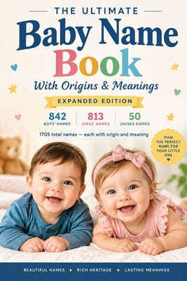 The Ultimate Baby Name Book by Robert King book cover