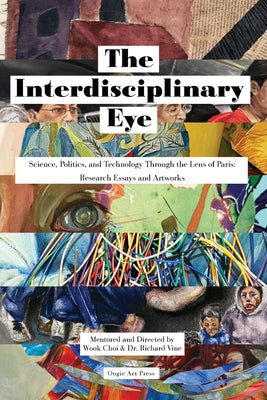 The Interdisciplinary Eye by Wook Choi book cover