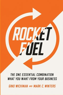 Rocket Fuel: The One Essential Combination That Will Get You More of What You Want from Your Business 2026 by Gino Wickman book cover