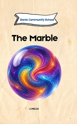 The Marble by L. C. Mueller book cover