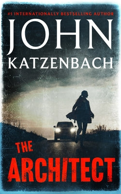 The Architect by Katzenbach, John book cover