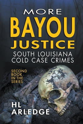 Book cover of More Bayou Justice by Arledge, Hl