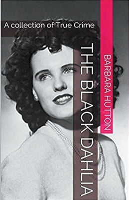 Book cover of The Black Dahlia by Hutton, Barbara