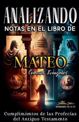 Analizando Notas en el Libro de Mateo: Cumplimientos de las Profec by B book cover