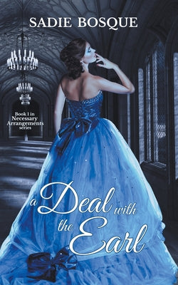 Book cover of A Deal with the Earl by Bosque, Sadie