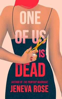 Book cover of One of Us Is Dead by Rose, Jeneva