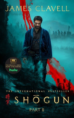 Book cover of Shogun, Part Two by Clavell, James