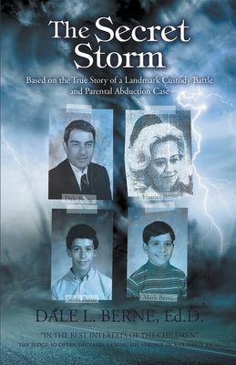 Book cover of The Secret Storm by Berne, Dale