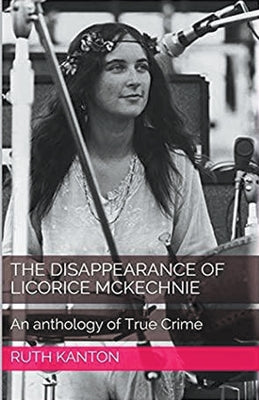Book cover of The Disappearance of Licorice McKechnie by Kanton, Ruth