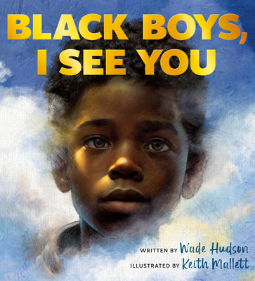 Black Boys, I See You by Hudson, Wade book cover
