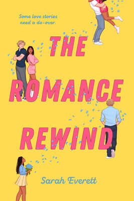 The Romance Rewind by Everett, Sarah book cover