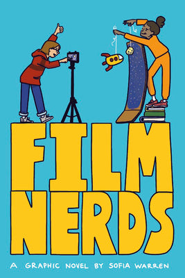 Film Nerds by Sofia Warren book cover