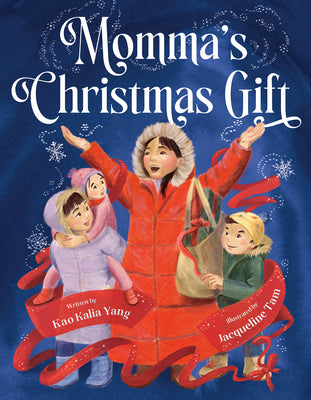 Momma's Christmas Gift by Kao Kalia Yang book cover