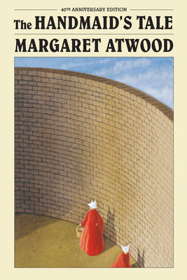 Book cover of The Handmaid's Tale (Deluxe Edition): 40th Anniversary Edition by Atwood, Margaret