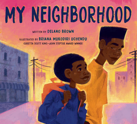 My Neighborhood by Brown, Delano book cover