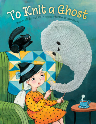 To Knit a Ghost by Asterplume, Z. B. book cover