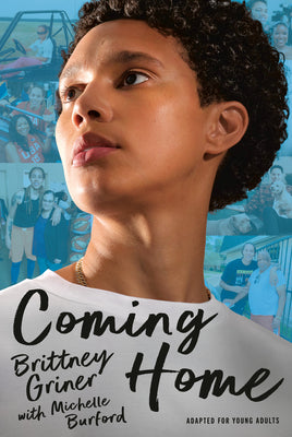 Book cover of Coming Home (Adapted for Young Adults) by Griner, Brittney