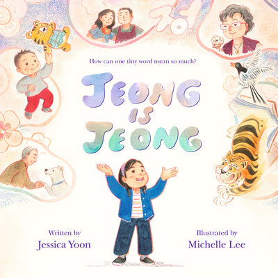 Book cover of Jeong Is Jeong by Yoon, Jessica