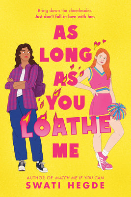 Book cover of As Long as You Loathe Me by Hegde, Swati