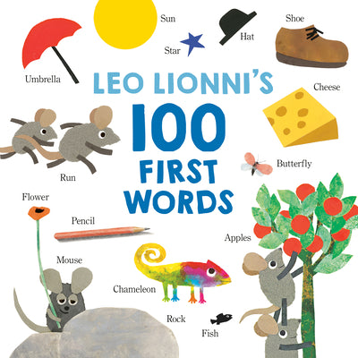 Book cover of Leo Lionni's 100 First Words by Lionni, Leo