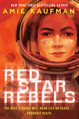 Book cover of Red Star Rebels by Kaufman, Amie