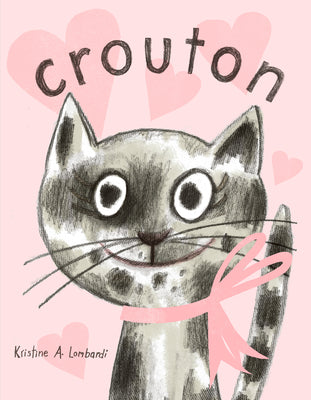 Book cover of Crouton: One Cat's Adoption Tale by Lombardi, Kristine A.